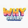 WhySharp